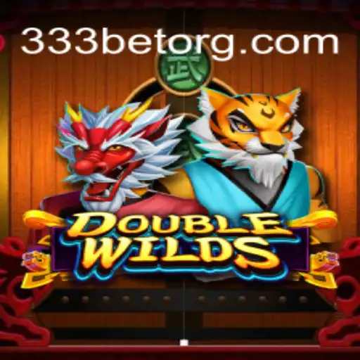 Discover the Excitement of DoubleWilds in the 333bet Universe