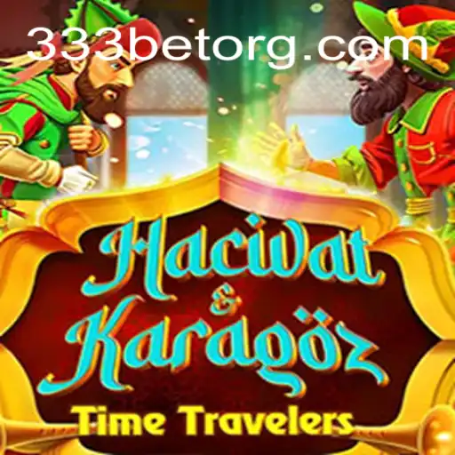 Exploring the Allure of HacivatandKaragoz: A Unique Gaming Experience with 333bet