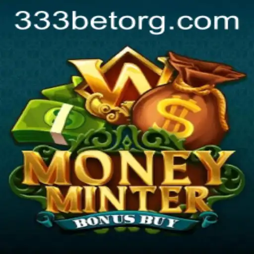 Discover the Thrills of MoneyMinterBonusBuy – A Game Revolutionized by 333bet