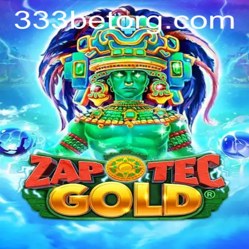 ZapOtecGold: Unearthing Ancient Riches with 333bet